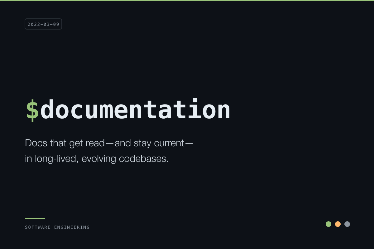 Documentation Strategies for Long-Lived Codebases